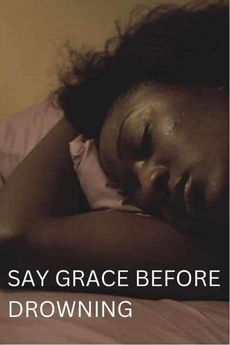 Say Grace Before Drowning